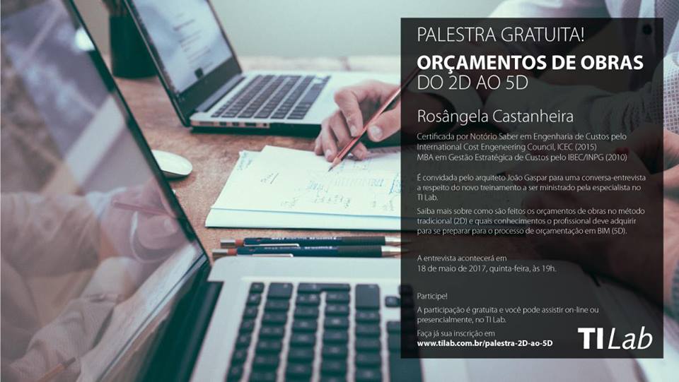 Palestra Gratuita! Orçamentos de Obras: do 2D ao 5D